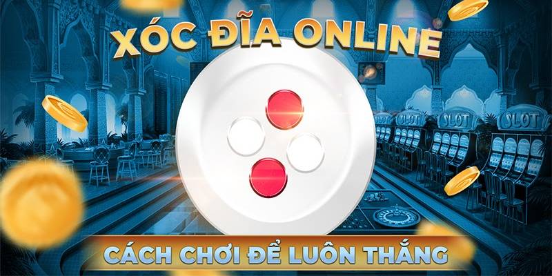 Tổng hợp bí kíp bất bại khi gia nhập xóc đĩa live 69VN