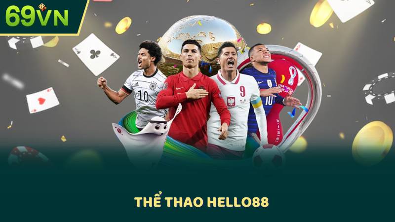 Thể Thao Hello88 - Nơi Hội Tụ Đam Mê Cá Cược Thể Thao